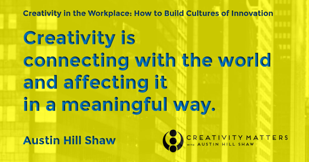 Creativity Expert Austin Hill Shaw